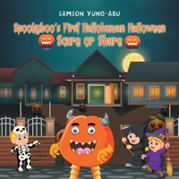 Spookyboo's First Hallohuman Halloween: Scare or Share 1664114181 Book Cover