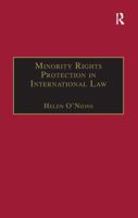 Minority Rights Protection in International Law (Research in Migration and Ethnic Relations) 1138256625 Book Cover