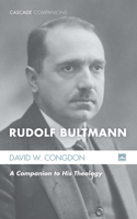 Rudolf Bultmann: A Companion to His Theology (Cascade Companions) 1625647484 Book Cover