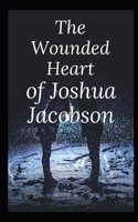 The Wounded Heart of Joshua Jacobson B08GFSYGY1 Book Cover