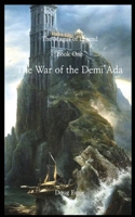 The War of the Demi'Ada: Magus of Legend, Book 1 B0GT2FXN56 Book Cover