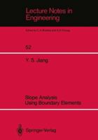 Slope Analysis Using Boundary Elements 3540516255 Book Cover