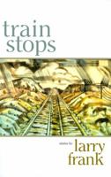 Train Stops 0865343888 Book Cover