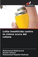 Lotta insetticida contro la cimice scura del cotone (Italian Edition) 6630105753 Book Cover