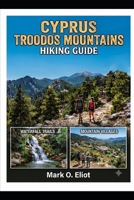 CYPRUS TROODOS MOUNTAINS HIKING GUIDE 2026 B0HGHPJFBJ Book Cover