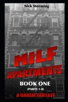 MILF Apartments: Book One (Parts 1-8) (A Harem Fantasy) B08JF5K1NK Book Cover
