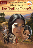 What Was the Trail of Tears? 0593751868 Book Cover