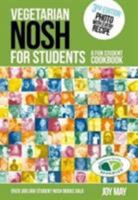VEGETARIAN Nosh 4 Students: A Fun Student Cookbook 0831131918 Book Cover