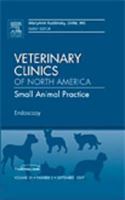 Endoscopy, an Issue of Veterinary Clinics of North America: Small Animal Practice 143771286X Book Cover