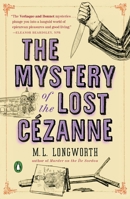 The Mystery of the Lost Cezanne 0143128078 Book Cover