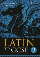 Latin to GCSE Part 2 1780934416 Book Cover