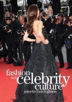 Fashion and Celebrity Culture 1847883869 Book Cover