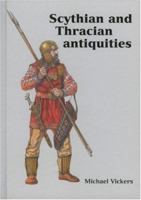 Scythian and Thracian Antiquities (Ashmolean Handbooks) 1854441809 Book Cover