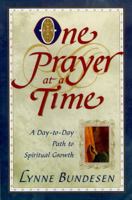 One Prayer At A Time: A Day To Day Path To Spiritual Growth 0684825465 Book Cover