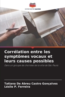 Corrélation entre les symptômes vocaux et leurs causes possibles 6205856271 Book Cover