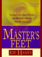 At the Master's Feet: 52 Bible Studies 188096936X Book Cover