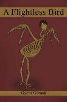 A Flightless Bird 1915522986 Book Cover