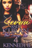 Sevyn & Kuran: That Savage Luv 4 B083XTGHF8 Book Cover