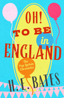Oh! to Be in England 0140024778 Book Cover