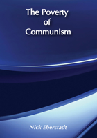The Poverty of Communism 0887388175 Book Cover