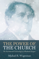 The Power of the Church 153269766X Book Cover