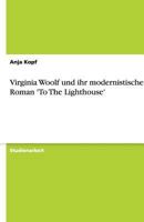 Virginia Woolf Und Ihr Modernistischer Roman 'to the Lighthouse' 3640473809 Book Cover