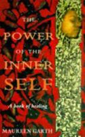 The Power of the Inner Self: A Book of Healing 0732258081 Book Cover