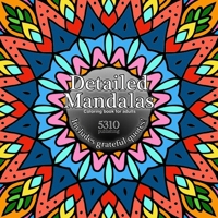 Detailed Mandalas - Includes Grateful Quotes!: Coloring Book for Adults 1777151872 Book Cover