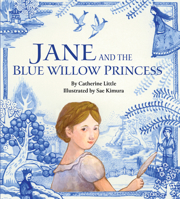 Jane and the Blue Willow Princess 1069093521 Book Cover