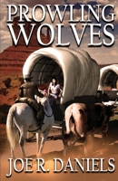 Prowling Wolves 1717102336 Book Cover