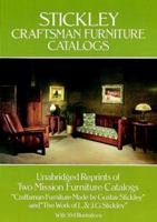 Stickley Craftsman Furniture Catalogs 0486238385 Book Cover