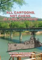All Cartoons, Not Chess, in a Relationship 1514477556 Book Cover
