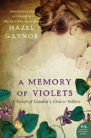 A Memory of Violets 0062316893 Book Cover