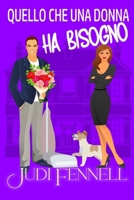 Quello che una donna ha bisogno (Manley Maids - Italiano) (Italian Edition) 1947723758 Book Cover