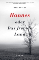 Hannes oder Das fremde Land B0D2J7QCKX Book Cover