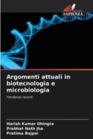 Argomenti attuali in biotecnologia e microbiologia: Tendenze recenti (Italian Edition) 6204816845 Book Cover