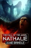 The Fall of the Angel Nathalie 1939065216 Book Cover