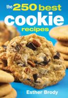 The 250 Best Cookie Recipes 0778800369 Book Cover