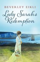 Lady Sarah's Redemption 1444820389 Book Cover
