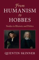 From Humanism to Hobbes: Studies in Rhetoric and Politics 1107569362 Book Cover