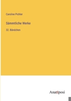 Sämmtliche Werke: 32. Bändchen 3382011425 Book Cover