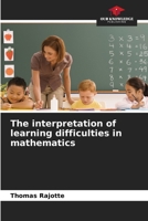 The interpretation of learning difficulties in mathematics 6205982056 Book Cover