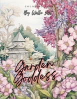Garden Goddess: Coloring Book for Adults B0CD12R9LB Book Cover