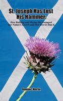 St. Joseph Has Lost His Hammer: How Bullying and Hazing Has Swamped Our Nation's Schools and How Best to Stop It. 1462032818 Book Cover
