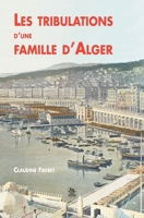 Tribulations d'une famille d'Alger (Les) 284253915X Book Cover