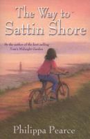 The Way to Sattin Shore 0140316442 Book Cover
