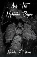 ..And The Nightmare Begins 1981194649 Book Cover