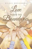 Love Have No Boundaries 0998697508 Book Cover
