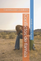 Conflictos de familia: Constelaciones familiares (Metafísica y psicología) (Spanish Edition) 1792932286 Book Cover