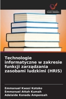 Technologie informatyczne w zakresie funkcji zarzadzania zasobami ludzkimi (HRIS) (Polish Edition) 6630103297 Book Cover